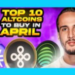 Top 10 Altcoins To Buy In April 2024