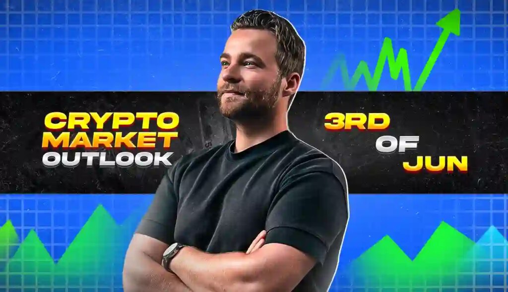 Crypto Market Outlook - 3rd Of Jun 2024