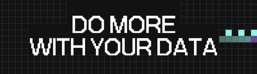 A screenshot from the website showing its MOTTO: Do more with your data